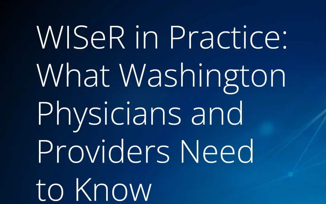 Webinar: What Washington Providers Need to Know