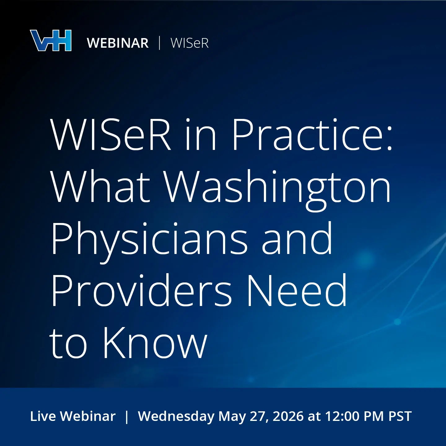 CMS WISeR Webinar and Q&A for Washington Providers